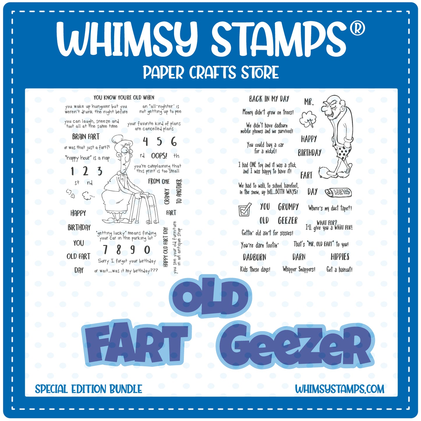 Old Fart Geezer Bundle - Whimsy Stamps