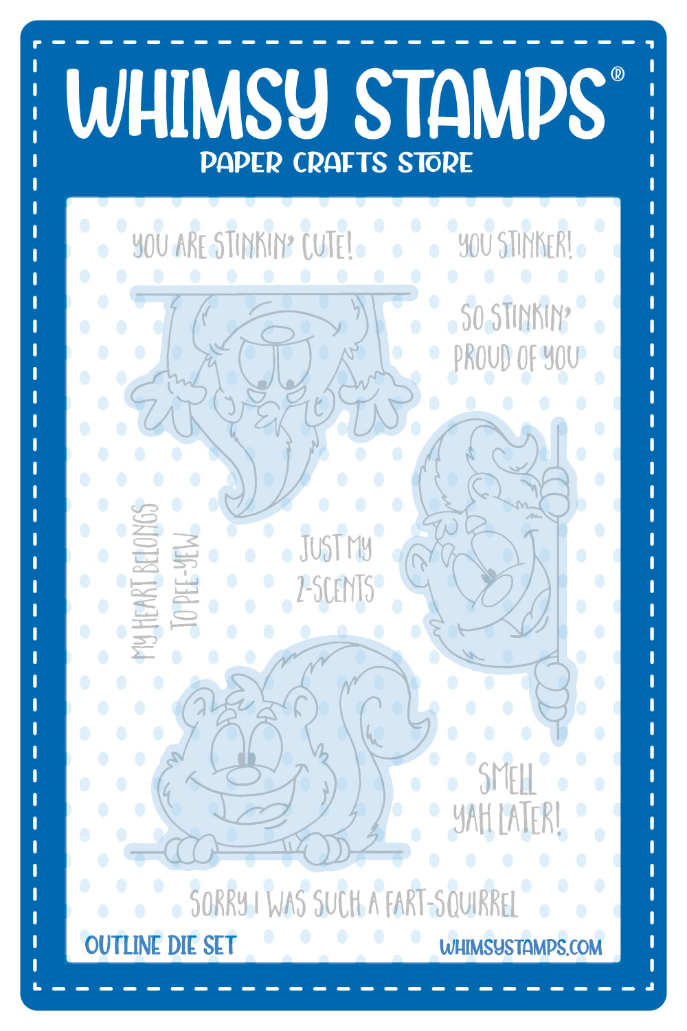 Stinkin Cute Outline Die Set - Whimsy Stamps