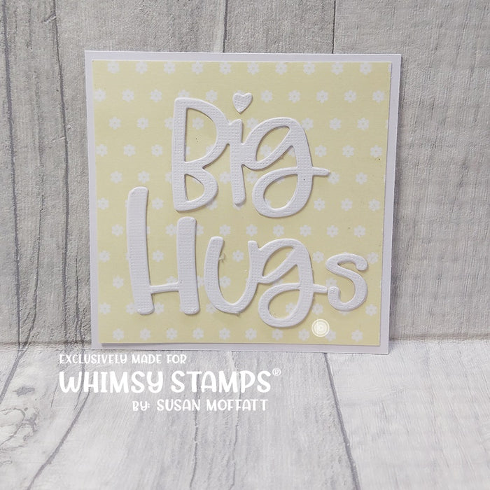 Big Hugs Word Die Set - Whimsy Stamps