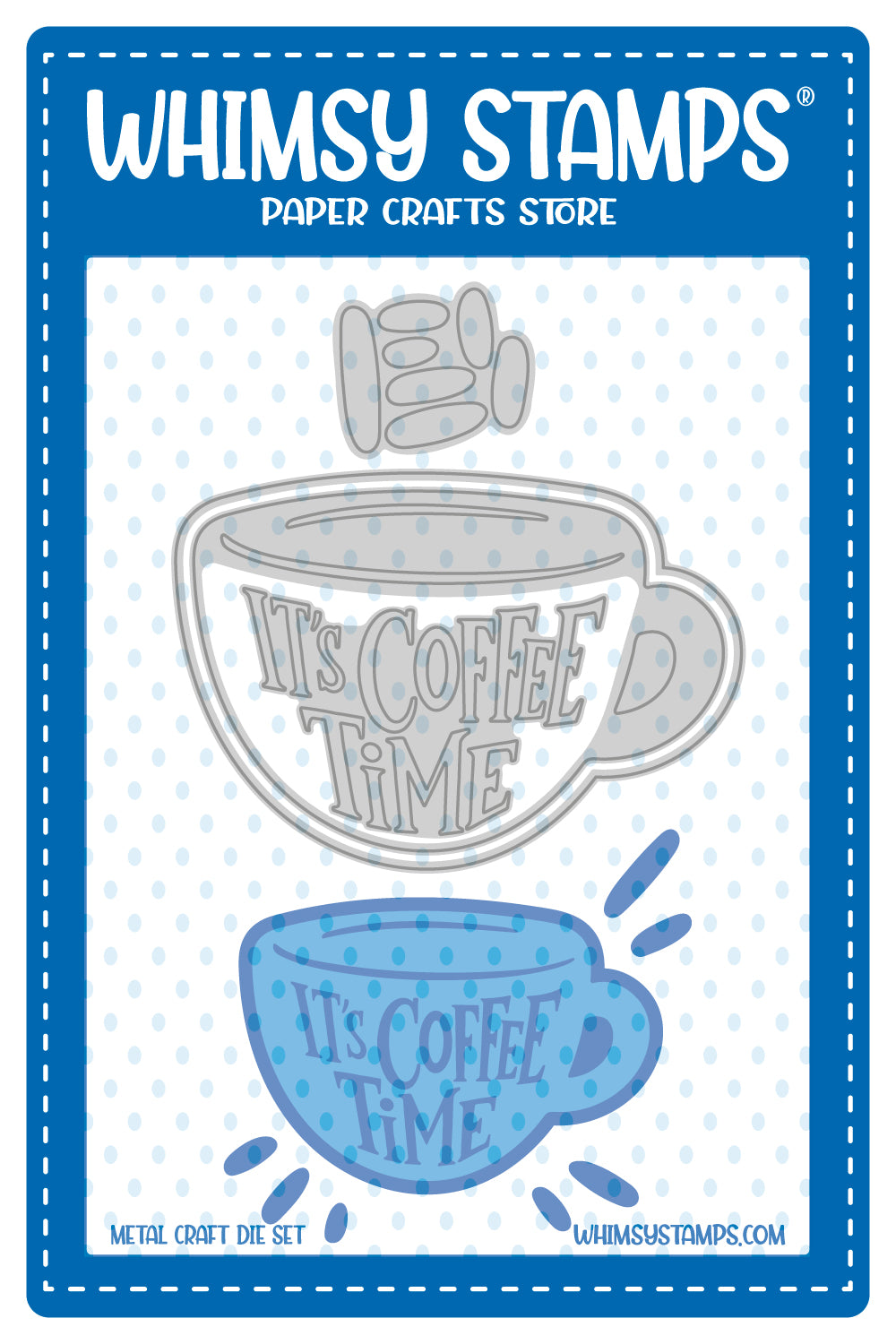 **NEW Coffee Time Die Set - Whimsy Stamps