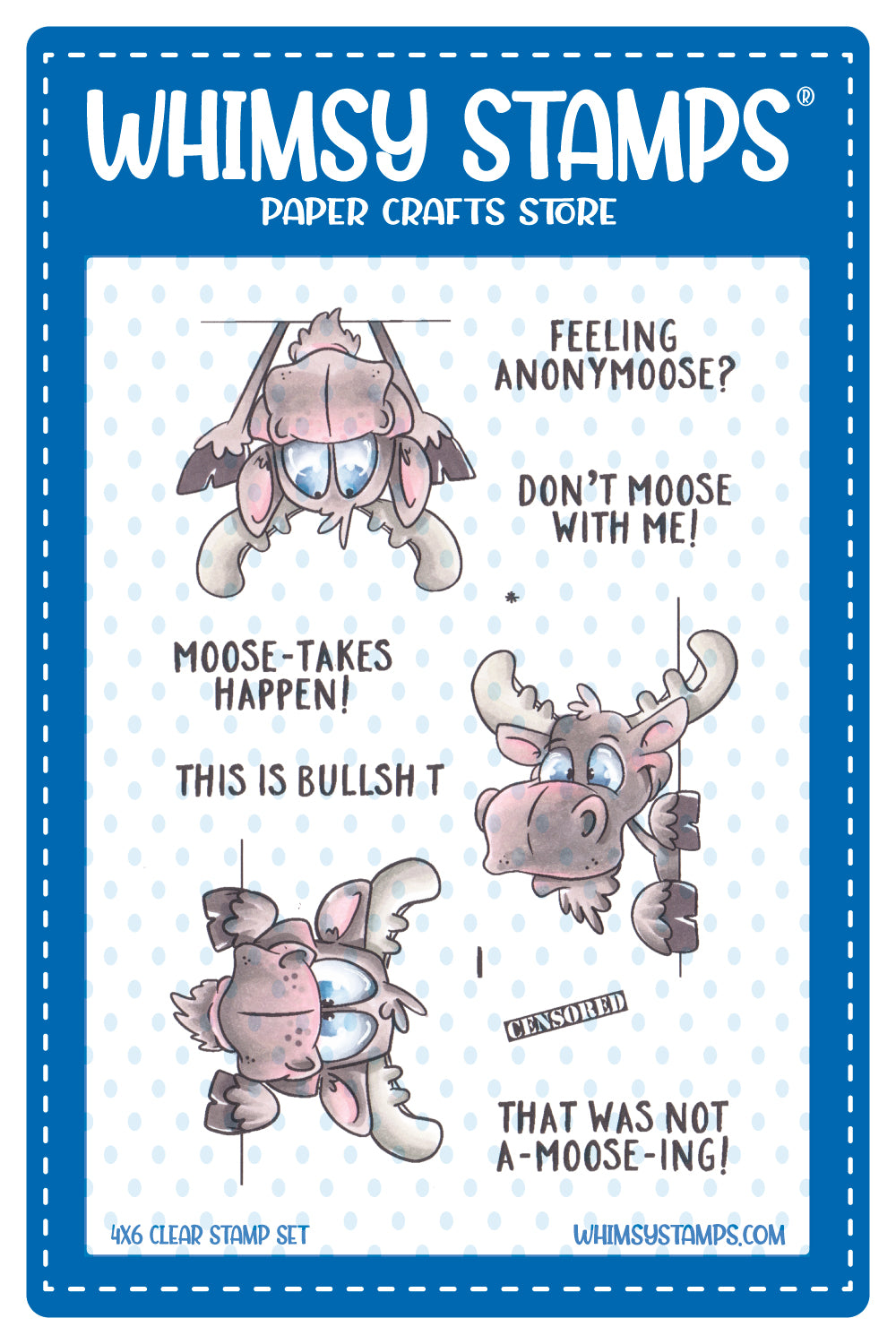 *NEW Moose-tude Clear Stamps