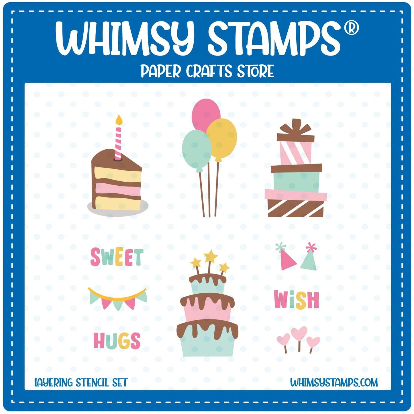 Birthday Wish Layering Stencil - Whimsy Stamps