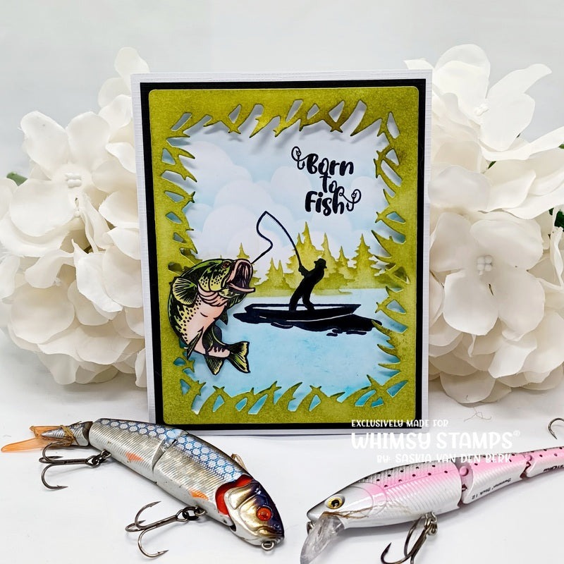Born to Fish Clear Stamps - Whimsy Stamps