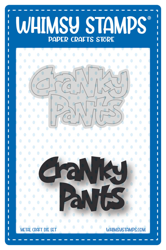 **NEW Cranky Pants Word Die - Whimsy Stamps