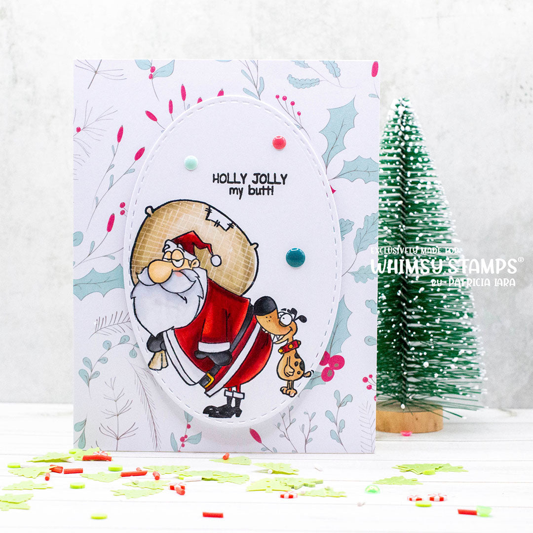 Holly Jolly My Butt Clear Stamps - Whimsy Stamps