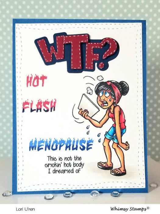 Menopause Clear Stamps - Whimsy Stamps