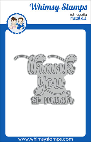 **NEW Thank You So Much Word Die - Whimsy Stamps